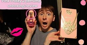 Pink Friday 2 perfume, unboxing/review￼