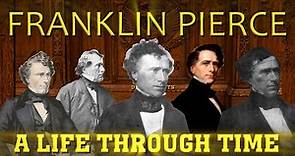 Franklin Pierce: A Life Through Time (1804-1869)