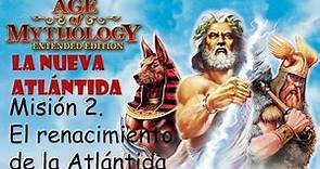 Age of Mythology: EE | La Nueva Atlántida || 2. El renacimiento de la Atlántida | Titan |