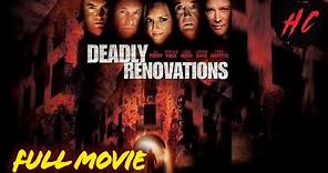 Deadly Renovations | Full Free Horror Movie