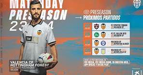 VALENCIA CF 1-0 N0TTINGHAM FOREST FC | PARTIDO COMPLETO PRETEMPORADA 2023-24