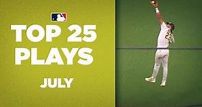 Top 25 Plays of the Month (July) | Fernando Tatís Jr. CRAZY jump catch and so much more!