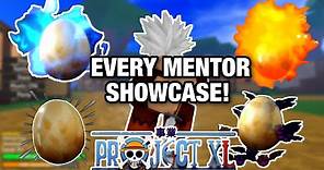 EVERY MENTOR SHOWCASE IN PROJECT XL!