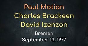 Paul Motian Trio, w/C. Brackeen & D. Izenzon – Bremen (Germany), September 13, 1977