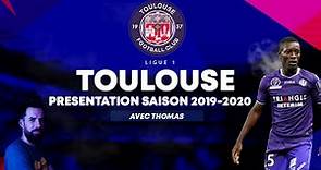Présentation TOULOUSE FC Ligue 1 | Saison 2019-2020 / Mercato du Club