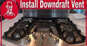 How to Install a Downdraft Range Vent