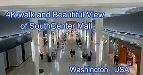 4K Walk of Southcenter Mall | Seattle |Washington | USA