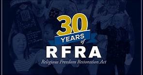 30 Years of the Religious Freedom Restoration Act