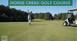 Play Golf at Horse Creek Golf Course and how to hit that 60 yard shot. Southeast Golf Review