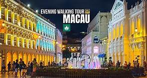 Macau — Evening Walking Tour【4K HDR】| Historic Centre of Macau