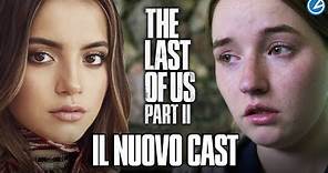 The Last of Us 2 SERIE TV IL CAST: ecco i nuovi attori! Che ne dite?