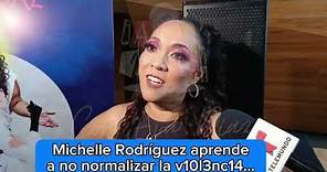 Michelle Rodríguez aprende a no normalizar la v10l3nc14!! Da la clave para lidiar contra detractores