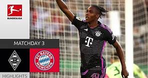 Bayern turn it around! | Gladbach - FC Bayern 1-2 | Highlights | Matchday 3 – Bundesliga 2023/24
