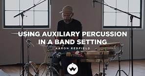 Using Auxiliary Percussion In A Band Setting | Aaron Redfield