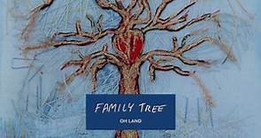 Oh Land - Family Tree