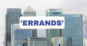 'Errand' Meaning - English Lesson