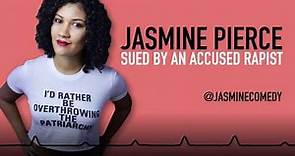 Jasmine Pierce Standup -- Sued By An Accused Rapist