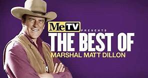 MeTV Presents the Best of Marshal Matt Dillon