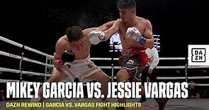 FIGHT HIGHLIGHTS | Mikey Garcia vs. Jessie Vargas