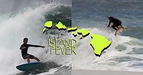 ISLAND FEVER - TOSH & KOBE Oahu