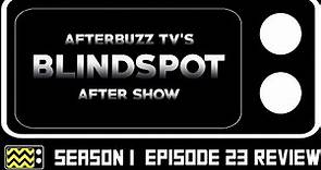 Blindspot Season 1 Episode 23 Review & After Show | AfterBuzz TV