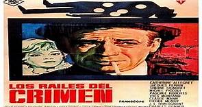 Los raíles del crimen (1965) (C)