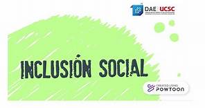 ¿Qué entendemos por inclusión social?