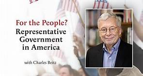 For the People? Representative Government in America