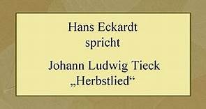 Johann Ludwig Tieck „Herbstlied“