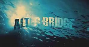Alter Bridge - In The Deep - The New Single