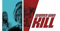 Women Who Kill streaming: where to watch online?