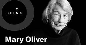 Mary Oliver — Listening to the World