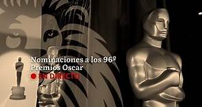 DIRECTO | La Academia de Artes y Ciencias Cinematográficas anuncia los nominados a los Oscar