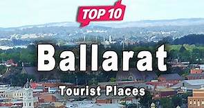 Top 10 Places to Visit in Ballarat | Australia - English