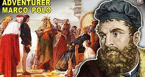Surprising Facts About Marco Polo
