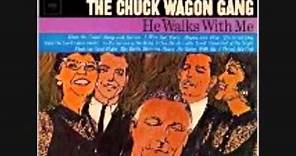 He Walks With Me (Full Album) by The Chuck Wagon Gang V.2