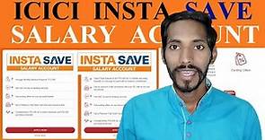 Open ICICI Bank Salary Account Online | Apply Insta Save Salary Account online | Zero Balance A/C