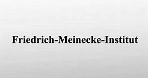 Friedrich-Meinecke-Institut