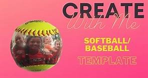 Create with Me: Softball/Baseball template