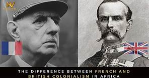 The Difference Between French and British Colonialism in Africa