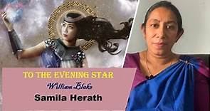 To the Evening Star by William Blake| G.C.E. O/L English Literature| Samila Herath