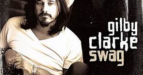 Gilby Clarke - Swag