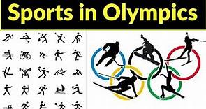 Sports in Olympics | Olympic games all sports | Olympic games list of sports | Olympic sports name