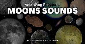 Moons Sounds in our Solar System
