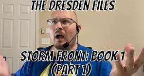 The Dresden Files: Storm Front / Book 1 (Part 1)