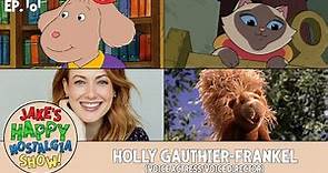 Holly Gauthier-Frankel (Voice Actress/Voice Director) || Ep. 101