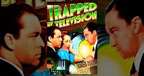 TRAPPED BY TELEVISION | Mary Astor | Lyle Talbot | Full Length Sci-Fi Movie | English | HD | 720p
