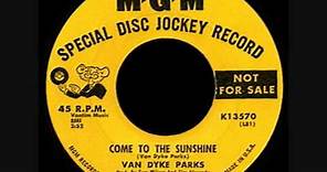 Van Dyke Parks - Come to the Sunshine