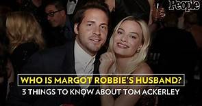 Who is Margot Robbie's Husband? 3 Things to Know About Tom Ackerley