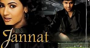 Jannat (2008) Full New Hindi Romantic Crime Movies || Emraan Hashmi || Story And Talks #
